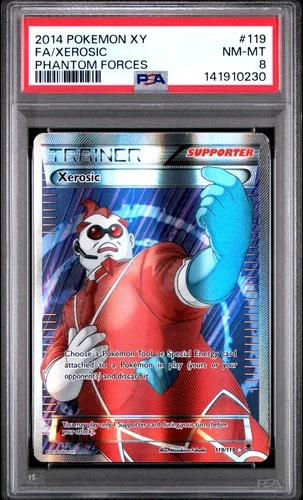 PSA 8 - XY Phantom Forces - Xerosic - 119/119 - Full Art Trainer - Ultra Rare