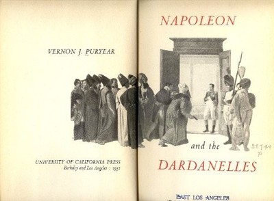 NAPOLEON AND THE DARDANELLES By Vernon J Puryear - Hardcover Excellent Condition