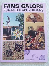 Fans Galore for Modern Quilters - Paperback, by Boyink Betty - Good