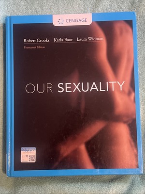 Our Sexuality by Karla Baur, Robert L. Crooks and Laura Widman 14th edition