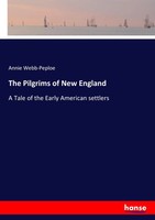 Annie Webb-Peploe | The Pilgrims Of New England | Taschenbuch | Englisch (2017)