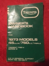 Triumph 1973 Models Trident T150V Owners Handbook