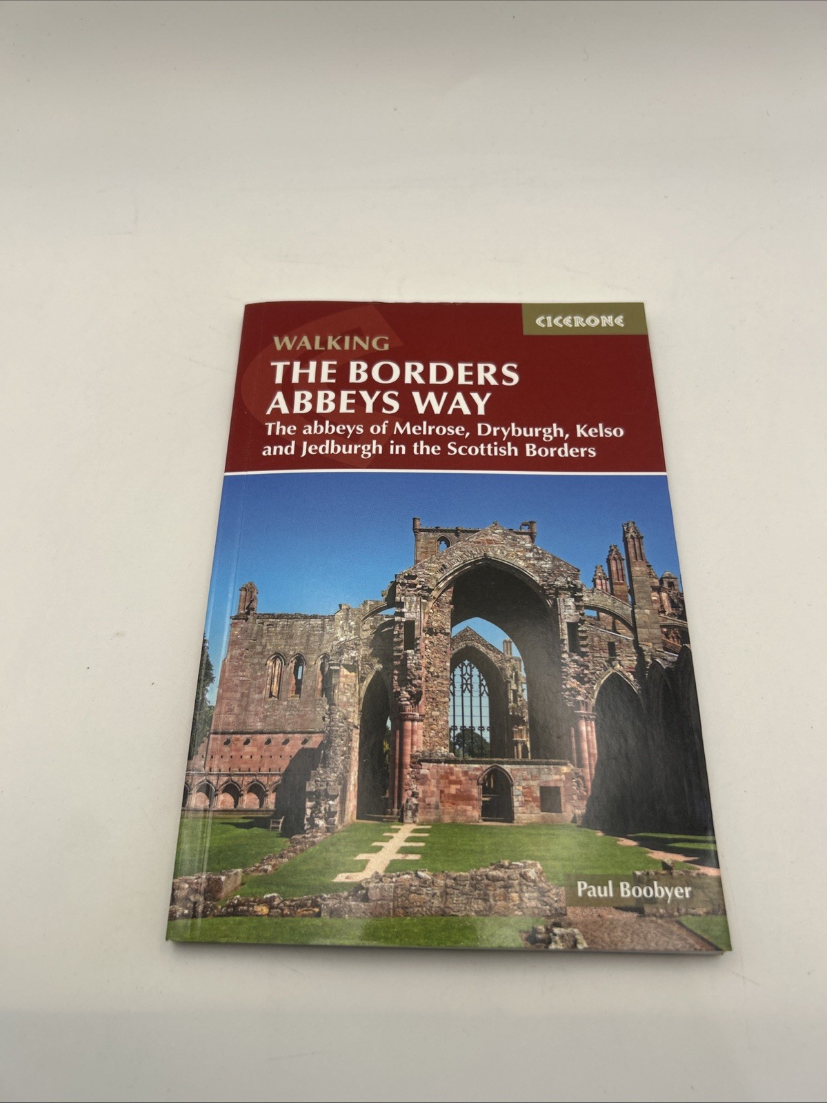 The Borders Abbeys Way by Paul Boobyer - 9781852849801