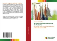 André Luis Nacer De Souza | Acesso Do IndíGena à JustiçA Do Trabalho | Buch