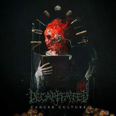 Cancer Culture, Decapitated, New
