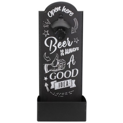 Koopman International 14.5'' Beer is Always a Good Idea Bottle Opener