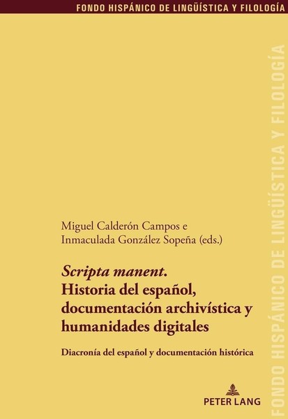 <I>Scripta Manent</I>. Historia Del EspañOl, DocumentacióN ArchivíStica Y Hum-image
