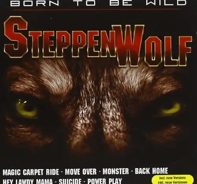 Steppenwolf - Born to Be Wild