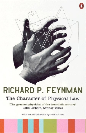 Richard P Feynman The Character of Physical Law (Tascabile)