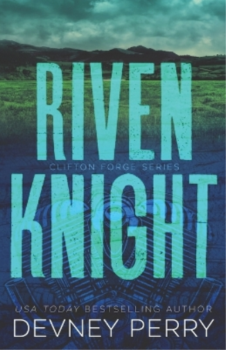Devney Perry Riven Knight (Tascabile) Clifton Forge