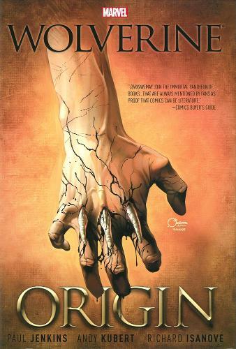 Wolverine: Origin (Wolverine (Marvel Hardcover)), Joe  Quesada, Paul  Jenkins, U