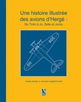 Une Histoire IllustréE Des Avions D'hergé | De Tintin à Jo, Zette Et Jocko