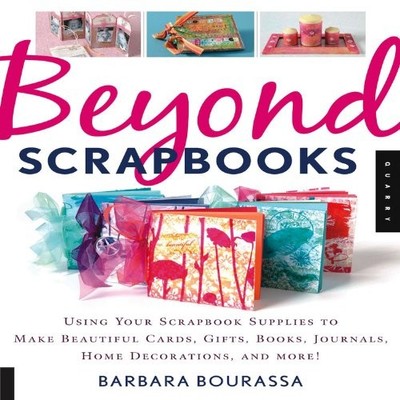 Beyond Scrapbooks: Using Your - VERY GOOD