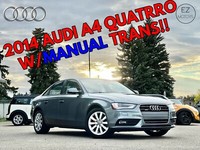2014 Audi A4 QUATTRO/RARE MANUAL TRANSMISSION/ONE OWNER/ACCIDENT FREE/CERTIFIED!!