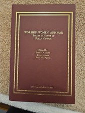 Worship, Women, and War: Essays in Honor of Susan Niditch by John J. Collins