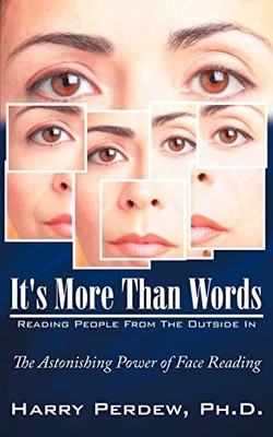 It's More Than Words - Reading Peop..., Perdew, Ph.D Ha