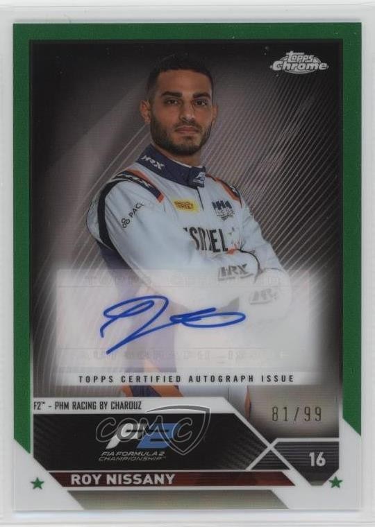 2023 Topps Chrome Formula 1 Green Refractor 81/99 Roy Nissany #CAC-RN Auto j8o
