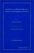 The Essays of Warren Buffett : Lessons for Corporate America - VERY GOOD