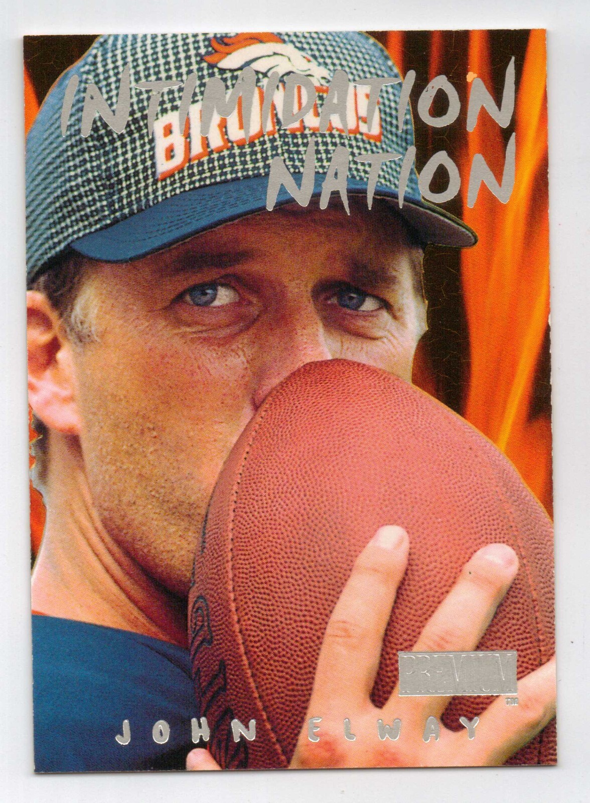 1998 Skybox Premium JOHN ELWAY Intimidation Nation #7 of 15