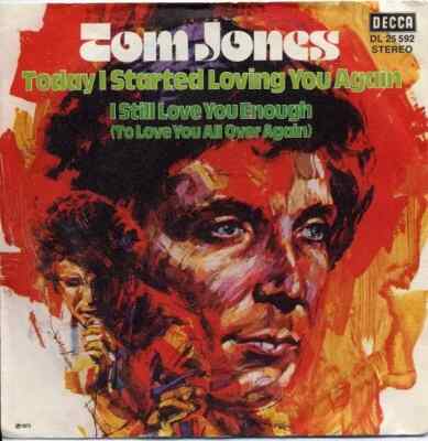 Tom Jones Today I Started Loving You Again Vinyl Single 7inch NEAR MINT Decca