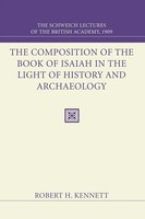 The Composition Of The Book Of Isaiah In The Light Of History and Archaeology