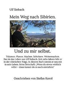 Mein Weg nach Sibirien.: Und zu mir selbst. von Sie... | Buch | Zustand sehr gut