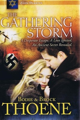 The Gathering Storm (Zion Diaries) - paperback Thoene, Bodie|Thoene, Brock