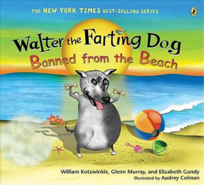 Banned from the Beach (Walter the Farting Dog), Kotzwinkle, William & Murray, Gl