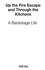 Up the Fire Escape and Through the Kitchens, Dix, Cliff