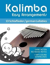 Kalimba Easy Arrangements - 13 Schlaflieder / german Lullabies: Ohne Noten - No