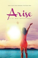 Latoya Moulton | Arise | Taschenbuch | Englisch (2017) | A 21-Day Devotional