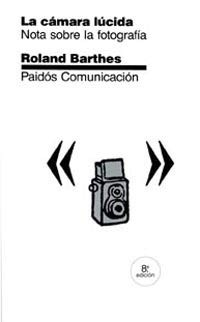 La camara lucida / The Magnificent Camera: Nota Sobre La Fotografia / Note o...