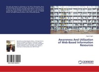 Awareness And Utilization Of Web-Based Information Resources Ogechi Agim