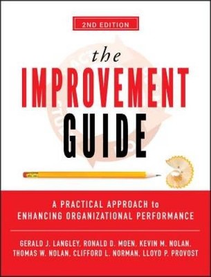 The Improvement Guide: A Practical Approach to Enhancing Organizati - ACCEPTABLE
