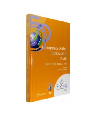 Computer-Aided Innovation (Cai): Ifip 20th World Computer Congress, Proceedings 