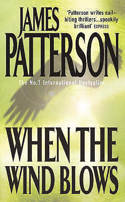 when the wind blows, james patterson, used; good book