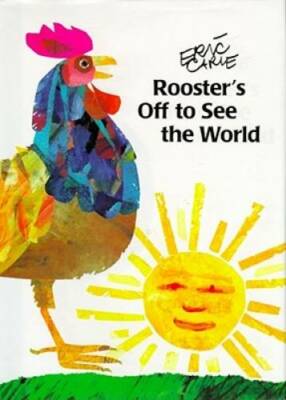 Roosters Off to See the World (The World of Eric Carle) - Hardcover - GOOD