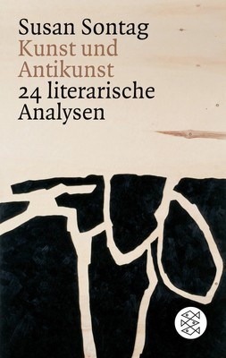 Susan Sontag Kunst und Antikunst