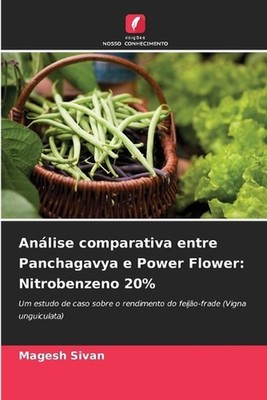 Anlise comparativa entre Panchagavya e Power Flower: Nitrobenzeno 20% by Magesh