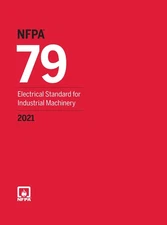 NFPA 79, Electrical Standard for Industrial Machinery, 2021 Edition