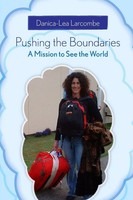 Danica-Lea Larcombe | Pushing The Boundaries | Taschenbuch | Englisch (2009)