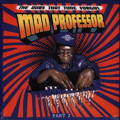 Mad Professor - The Dubs That Time Forgot Part (Vinyl LP - 2024 - UK - Original)