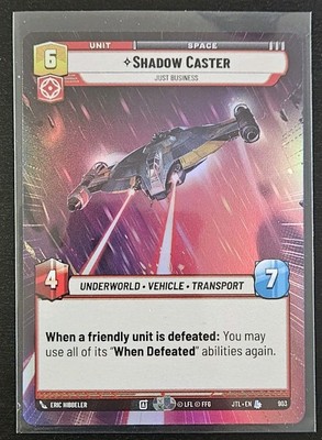 Star Wars Unlimited JTL Legendary #903 Shadow Caster Hyperspace Foil 