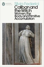 Silvia Federici | Caliban and the Witch | Taschenbuch | Englisch (2021) | XII