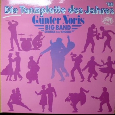 Günter Noris Big Band Strings And Chorus, Die Tanzplatte Des Jahres '88, (LP, A