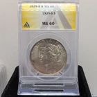 1925-S Peace $1 Silver Dollar ANACS MS60 Uncirculated Business Strike