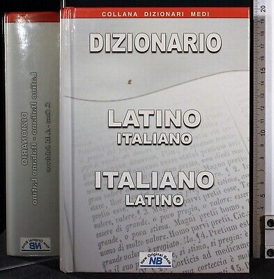 DIZIONARIO LATINO-ITALIANO ITALIANO-LATINO. AA.VV. NB.