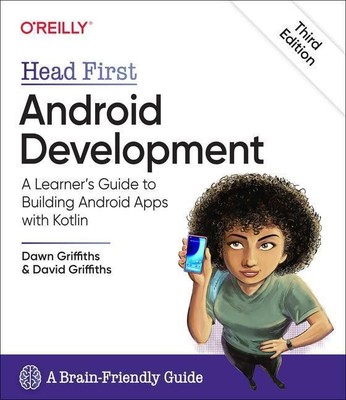 Head First Android Development | Dawn Griffiths (u. a.) | Taschenbuch | Englisch