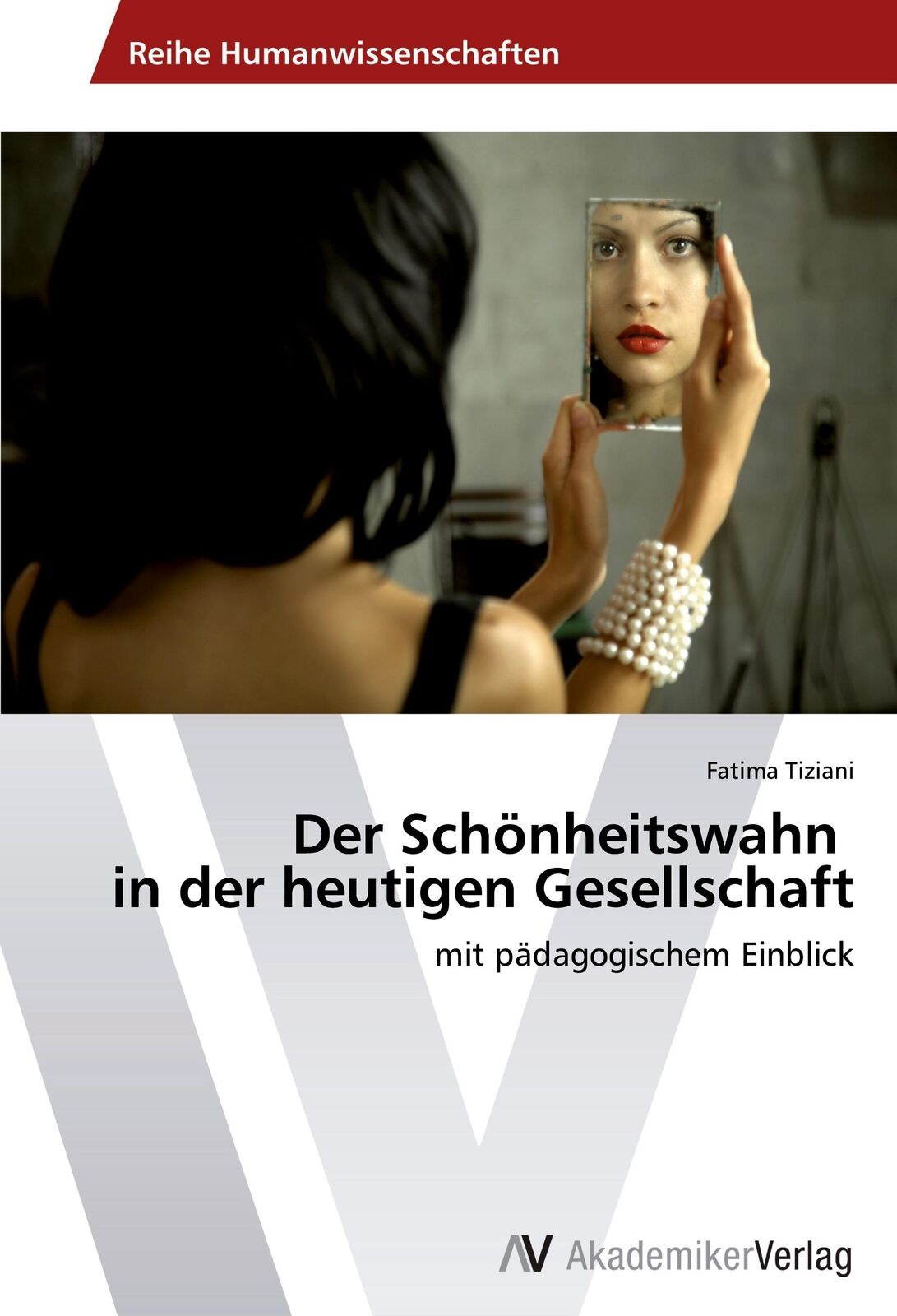Thumbnail - Der Schönheitswahn In Der Heutigen Gesellschaft | Tiziani, Fatima