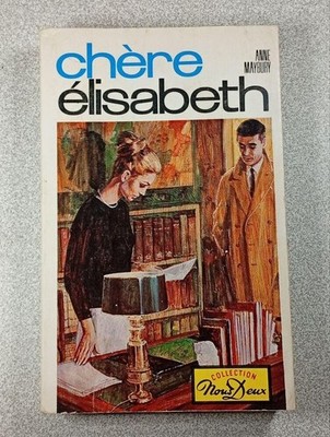 Chère Elisabeth | Anne Maybury | Très bon état